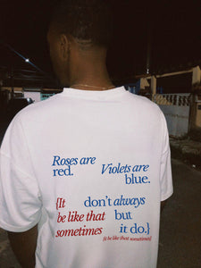 Roses are red it be like that sometiems  | Valentine’s Day