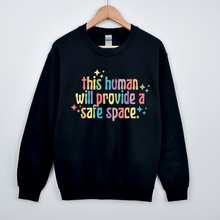 Load image into Gallery viewer, This human will provide a safe space | Pride
