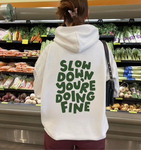 Slow Down You're Doing Fine | NEW